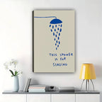 This Shower Is For Singing Wall Art – Minimalist Bathroom Quote Canvas Print on Natural Wood Frame | W2077