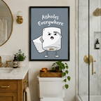 Funny toilet paper cartoon poster in black frame mounted above toilet in an upscale marble bathroom with gold fixtures, reading Assholes Everywhere on a muted blue background
